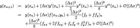 \begin{displaymath}\begin{array}{lcl}
y(x_{n+1}) &=& y(x_n) + \displaystyle{(\De...
..._{xy} +f_xf_y + f_y^2f)_n + {\cal O}((\Delta x)^4)}
\end{array}\end{displaymath}