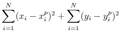 $\displaystyle \sum_{i=1}^N (x_i - x^p_i)^2 + \sum_{i=1}^N (y_i - y^p_i)^2
$