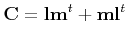 $\displaystyle {\bf C} = {\bf lm}^t + {\bf ml}^t
$